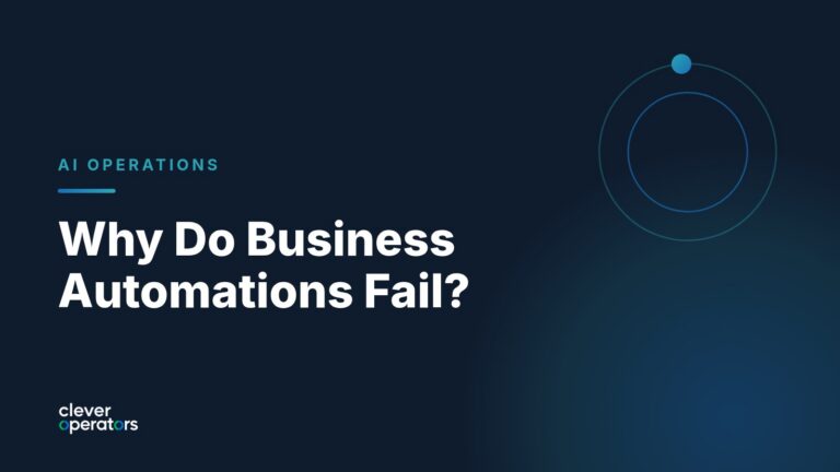 Why Do Business Automations Fail?