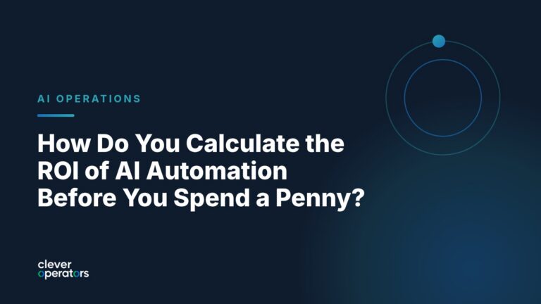 How Do You Calculate the ROI of AI Automation Before You Spend a Penny?